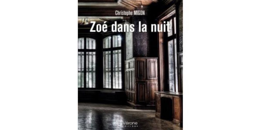 Zoé dans la nuit par Christophe MIGON